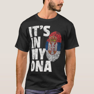 ITS IN MY DNA Serbian Serbia Flag T-Shirt