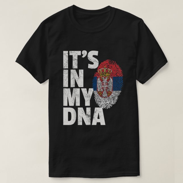 ITS IN MY DNA Serbian Serbia Flag  T-Shirt (Design Front)