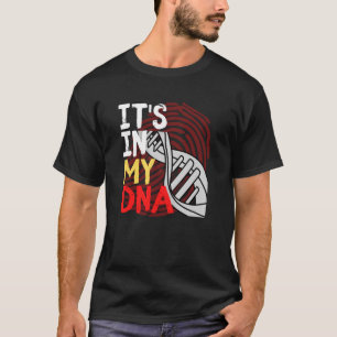 It's In My DNA Shirt