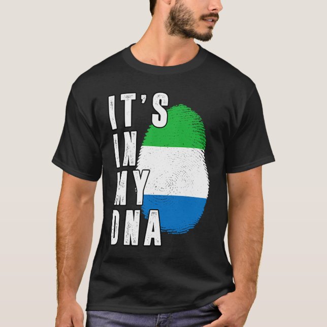 Its In My DNA Sierra Leone Proud Flag National Pri T-Shirt (Front)