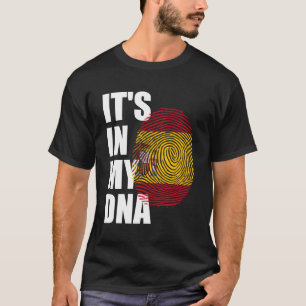 It'S In My Dna Spain Genetic Spain Roots Hispanic T-Shirt