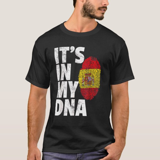 It's In My Dna Spanish Spain Flag National Pride R T-Shirt (Front)