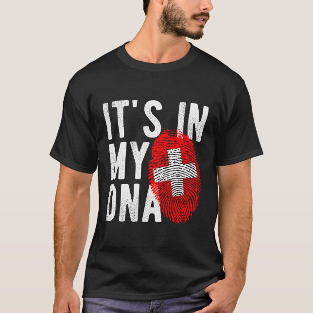 It'S In My Dna Switzerland Flag Fingerprint T-Shirt (Front)