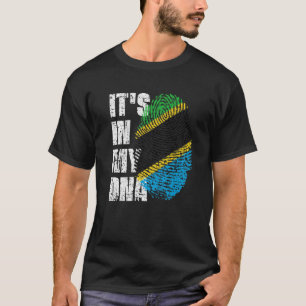 IT's IN MY DNA Tanzania Flag Tanzanian T-Shirt