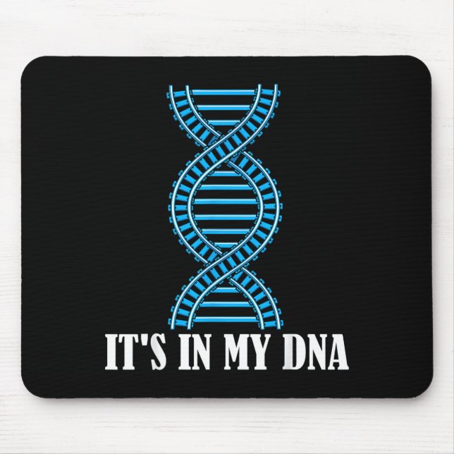 Its In My Dna Train Track Railfan Railroad Lover  Mouse Mat (Front)
