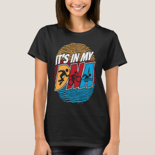 It's In My DNA Triathlete Bike Training Profi Tria T-Shirt