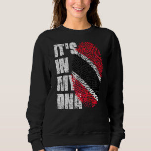 It's In My Dna Trinidad And Tobago Flag Trinidadia Sweatshirt