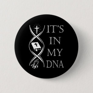 Its In My Dna Trust God Jesus Christian Faith Men  6 Cm Round Badge