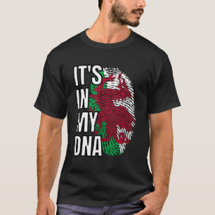 Its In My Dna Welsh Flag Wales Fingerprint T-Shirt