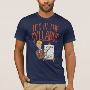 It's In the Syllabus English Teacher T-Shirt