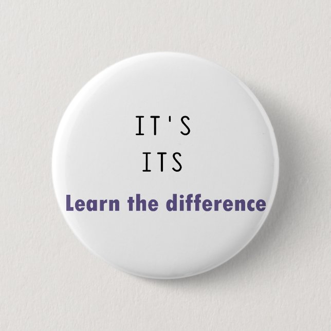 It's Its Grammar 6 Cm Round Badge (Front)
