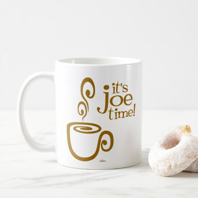 It's Joe Time! Mug (With Donut)