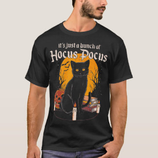 Its Just A Bunch Of Funny Halloween Black Cat T-Shirt