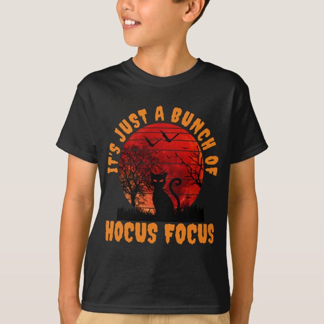 It's Just a Bunch of Hocus Pocus Cat Bats T-Shirt (Front)