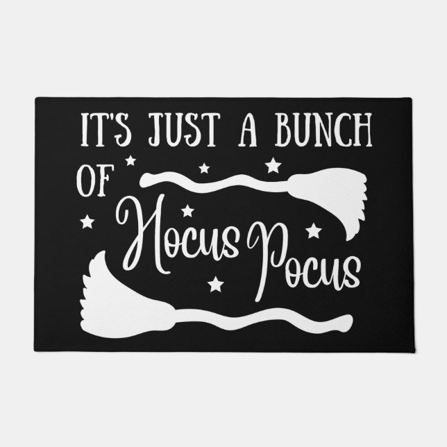 It's Just A Bunch Of Hocus Pocus Halloween Doormat (Front)