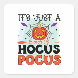 It's Just a Bunch of Hocus Pocus Halloween Sticker