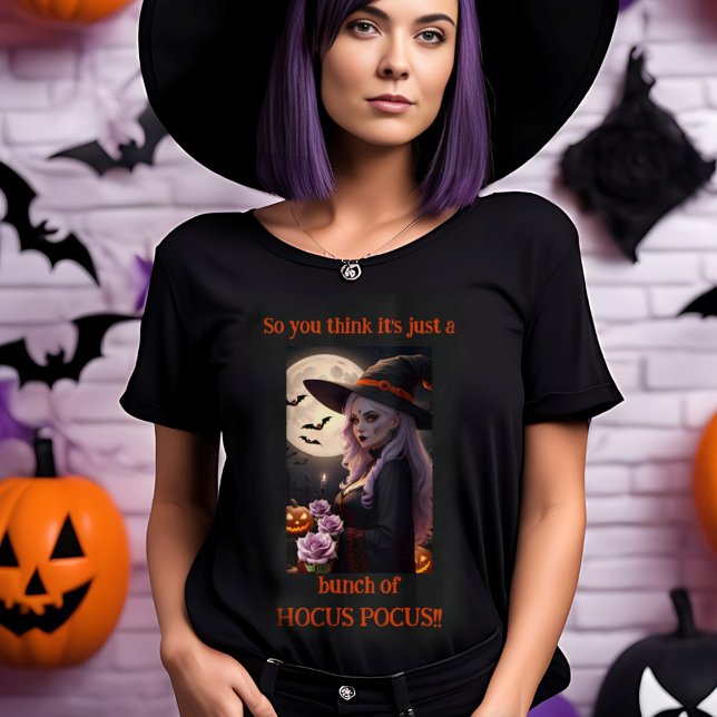 It's just a bunch of HOCUS POCUS Halloween Witch T-Shirt (Creator Uploaded)