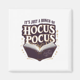 It's Just A Bunch Of Hocus Pocus Halloween Witchcr Magnet