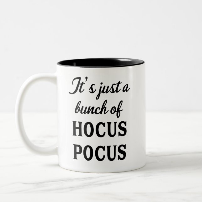 It's Just a Bunch of Hocus Pocus Mug (Left)