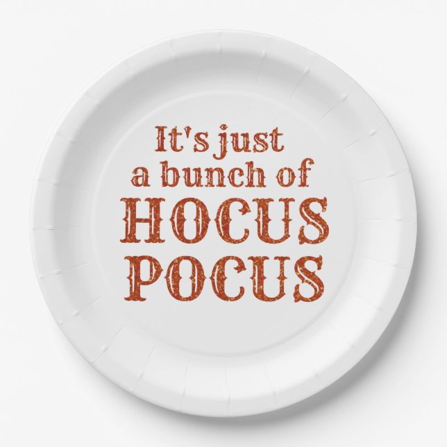 It's just a bunch of Hocus Pocus Paper Plate (Front)