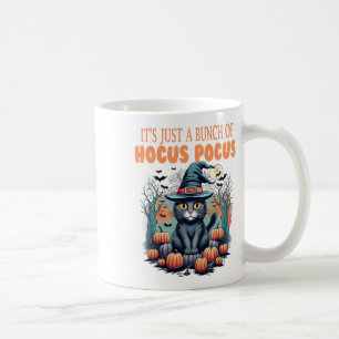 It's Just A Bunch Of Hocus Pocus Shirt Coffee Mug