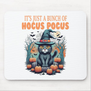 It's Just A Bunch Of Hocus Pocus Shirt  Mouse Mat