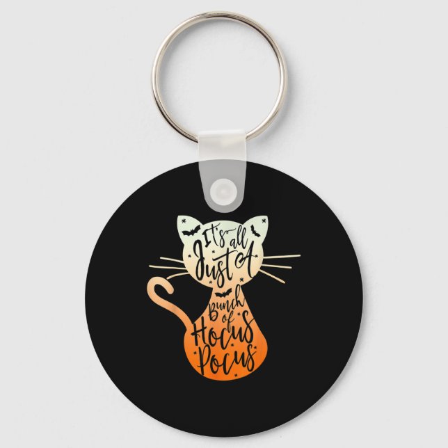 Its Just A Bunch Of Hocuss Pocus Halloween Cat Lov Key Ring (Front)