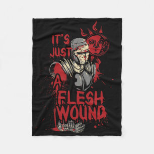 It's Just A Flesh Wound Funny Halloween  Fleece Blanket