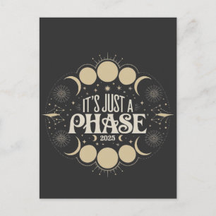 It's Just a Phase Solar Eclipse 2025 Lunar Moon Holiday Postcard