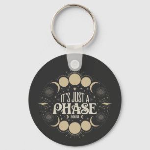 It's Just a Phase Solar Eclipse 2025 Lunar Moon Key Ring