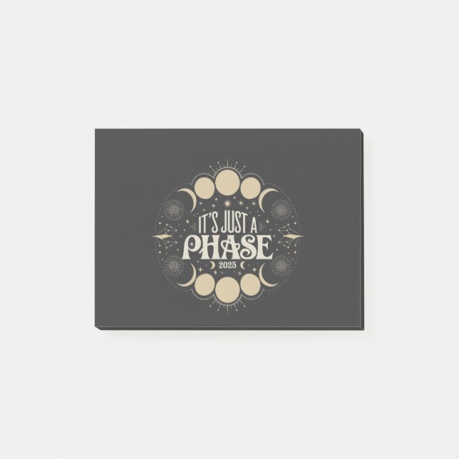 It's Just a Phase Solar Eclipse 2025 Lunar Moon  Post-it Notes (Front)
