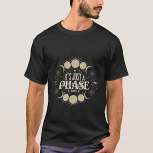 It's Just a Phase Solar Eclipse 2025 Lunar Moon T-Shirt