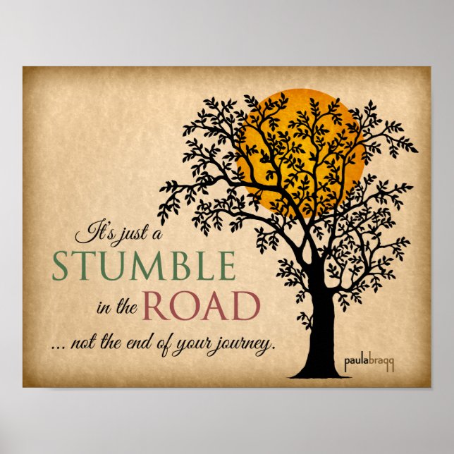It's just a stumble in the road (recovery quote) poster (Front)