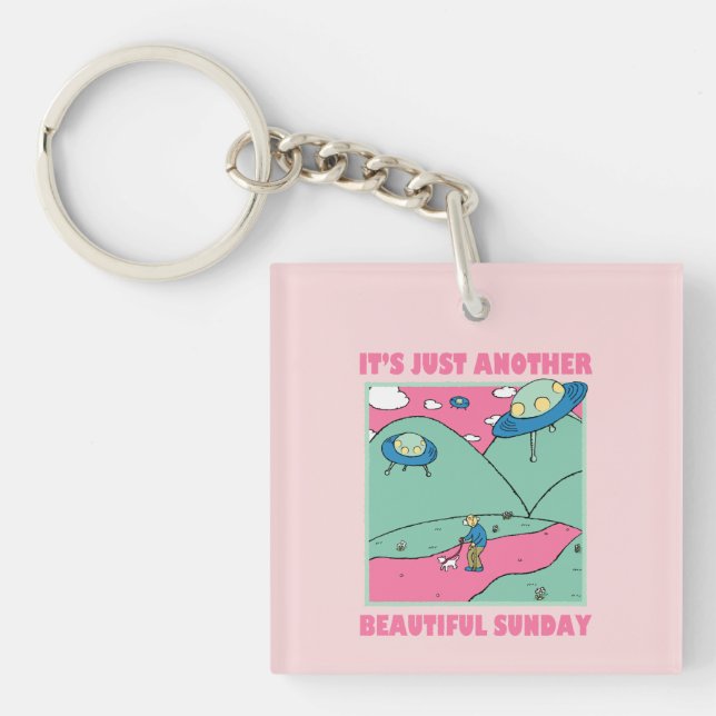 It's Just Another Beautiful Sunday Key Ring (Front)