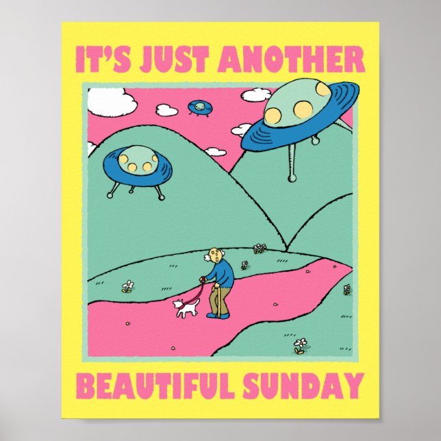 It's Just Another Beautiful Sunday Poster (Front)