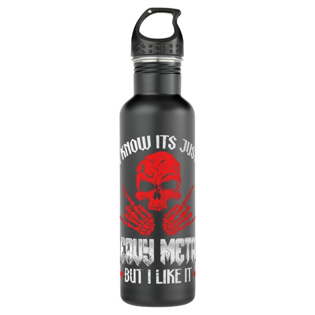 Its Just Heavy Metal Music But I Like It Metalhead 710 Ml Water Bottle (Front)