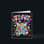 Its Just Yatta Toons Dandys World Girls Birthday C Card<br><div class="desc">Its Just Yatta Toons Dandys World Girls Birthday Costume</div>