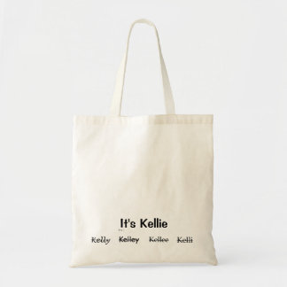It's Kellie Totebag Tote Bag