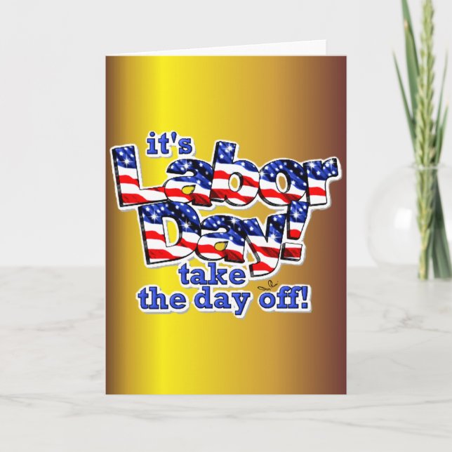 Its Labour Day Card (Front)