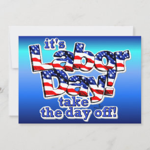 Its Labour Day Invitation