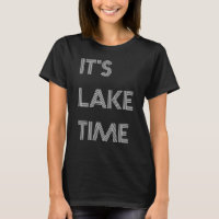It's Lake Time