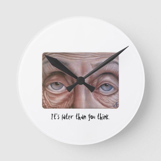 It's later than you think clock (Front)