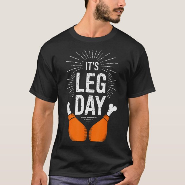 It's Leg Day Shirt Adult Kids Men Women Leg Day Th (Front)