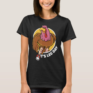 It's Leg Day Thanksgiving Football Turkey and Touc T-Shirt