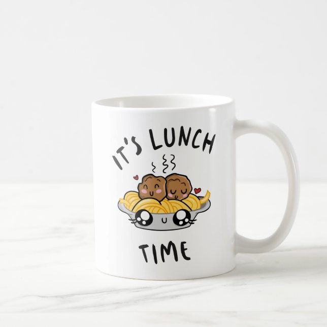 It's Lunch Time Coffee Mug (Right)