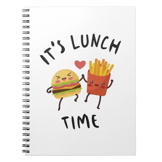 It's Lunch Time Notebook (Front)