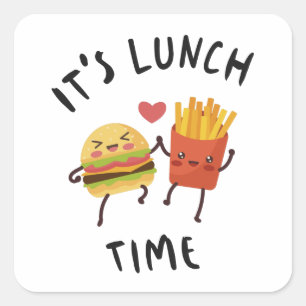 It's Lunch Time Square Sticker