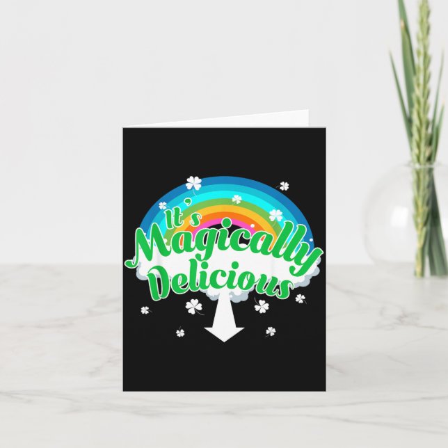 Its Magically Delicious Funny St Patricks Day Tee Card (Front)