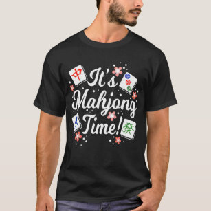 It's Mahjong Time Funny Game T-Shirt