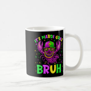Its Mardi Gras Bruh 67 Six Seven Crawfish Beads Ma Coffee Mug